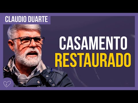 Cláudio Duarte - Ainda da tempo de salvar o CASAMENTO