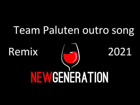 Team paluten - Outro song remix 2021 (New generation)