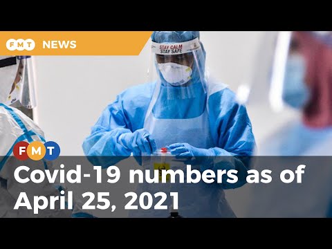 Covid-19 numbers as of April 25, 2021
