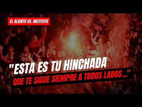 ""ESTA ES TU HINCHADA QUE TE SIGUE SIEMPRE..." (EL ALIENTO DE LOS HINCHAS DE RIVER vs. INST" Barra: Los Borrachos del Tablón • Club: River Plate • País: Argentina