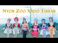 NYOB ZOO XYOO TSHIAB - Ntxheb & Nplaim 「Official MV」