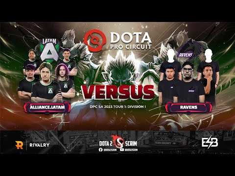 Alliance.LATAM vs Ravens - DPC SA 2023 Tour 1: Division I - Game Highlights - BO3