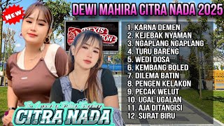Download lagu TARLING TENGDUNG [DEWI MAHIRA] CITRA NADA FULL ALBUM [karna demen - kejebak nyaman] TERBARU 2025 mp3