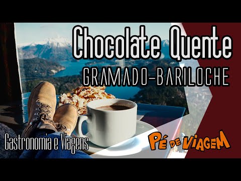 Chocolate Quente | Gramado - Bariloche | Gastronomia e Viagens | Pé de Viagem