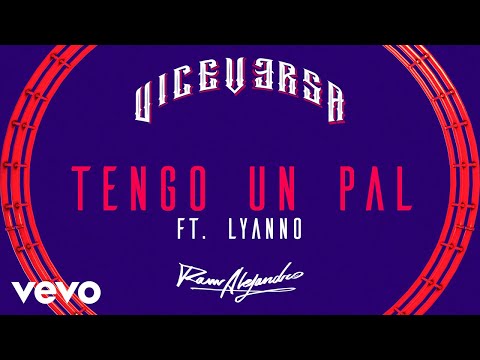 Rauw Alejandro, Lyanno, Caleb Calloway - Tengo un Pal (Audio Official)