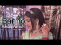 Renuka Panwar : Banno (Official Video) | Riyaazi | Sahil Sandhu | New Haryanvi Song Haryanvi 2024
