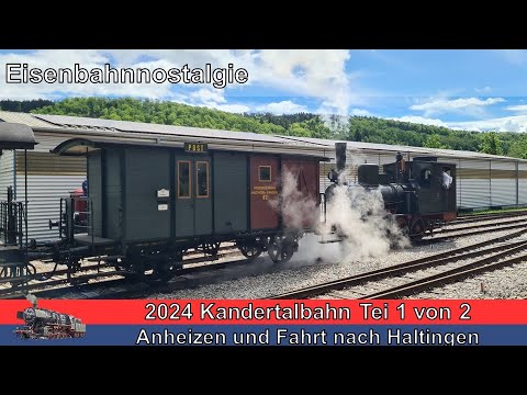 2024 Kandtertalbahn Teil 1 von 2