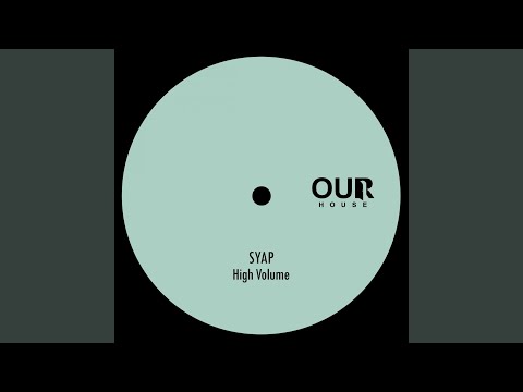High Volume (Original Mix)