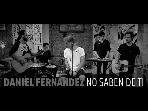Dani Fernández - No saben de ti (Andrés Suárez cover)