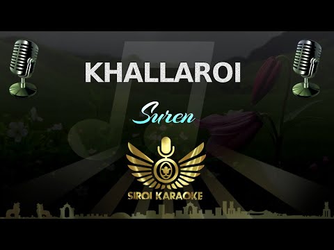 Suren - Khallaroi (Manipuri Karaoke | Instrumental | Track)