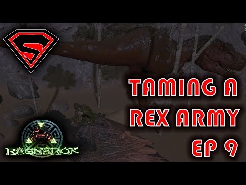 Ark Ragnarok: TAMING THE FIRST REX GROUP FOR A REX ARMY & HUNTING A ALPHA  REX, CARNO & RAPTOR S1E9