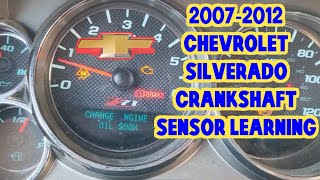 Mastering Chevrolet Silverado Crankshaft Sensor Learning Process (2007-2012) - Complete Guide!