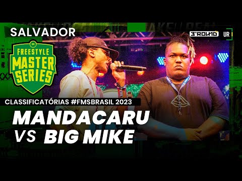 BIG MIKE (SP) X MANDACARU (CE) |#FMSBRASIL2023 - Classificatórias SALVADOR |2 fase |URBAN ROOSTERS