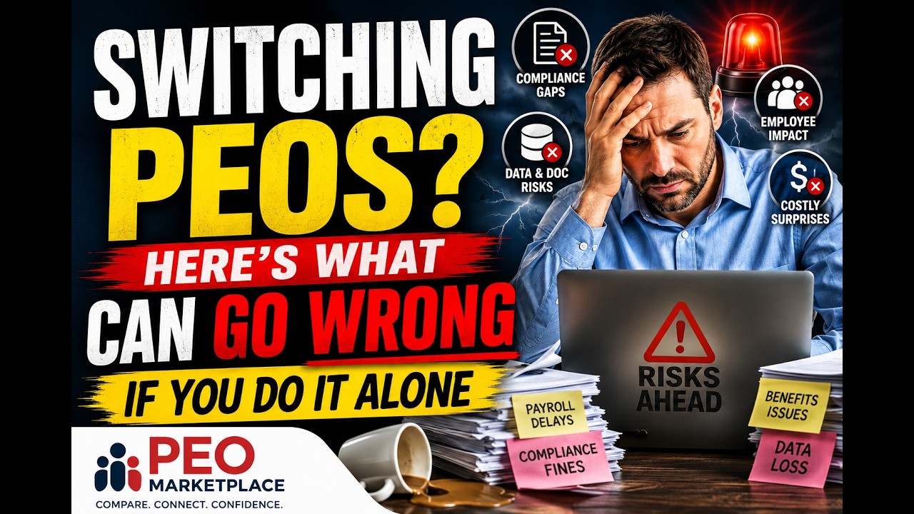 Switching PEOs? Here's What Can Go Wrong If You Do It Alone