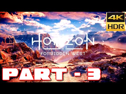 HORIZON FORBIDDEN WEST PS5 Gameplay Walkthrough Part 3 FULL GAME [4K 60FPS] - No Commentary