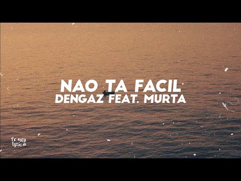 Dengaz feat. Murta - Não tá Fácil[LYRICS/LETRA]