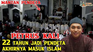 Download lagu Mantan Pendeta | Setelah 22 Tahun Jadi Pendeta, Petrus Kali Memutuskan Masuk Islam - Mualaf Terbaru mp3 Download lagu Mantan Pendeta | Setelah 22 Tahun Jadi Pendeta, Petrus Kali Memutuskan Masuk Islam - Mualaf Terbaru mp3