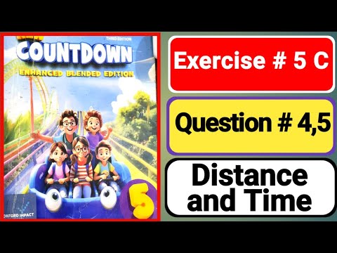 Countdown book5 unit 5 |class 5 Exercise 5C |Distance & Time |countdown 5 ex 5C |grade 5 math ex 5C