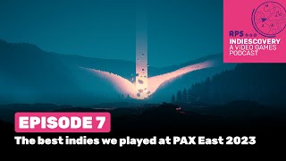 The best indies we played at PAX East 2023 | Indiescovery Podcast - Episode 7