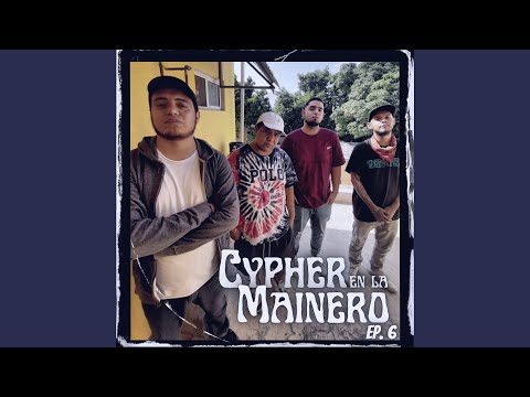Cypher en la Mainero Ep.6