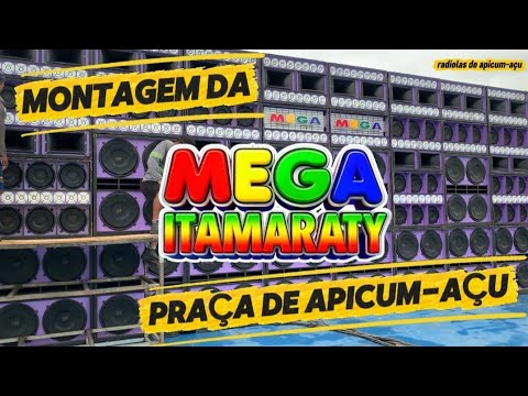 MEGA ITAMARATY NA PRAÇA DE APICUM-AÇU 
