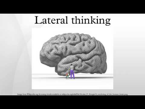 Lateral thinking