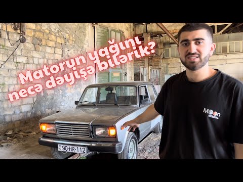 MAŞININ YAĞINI ÖZÜN DƏYİŞ !