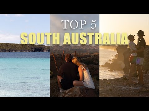 South Australia Travel Guide | Top 5 Places to visit in South Australia