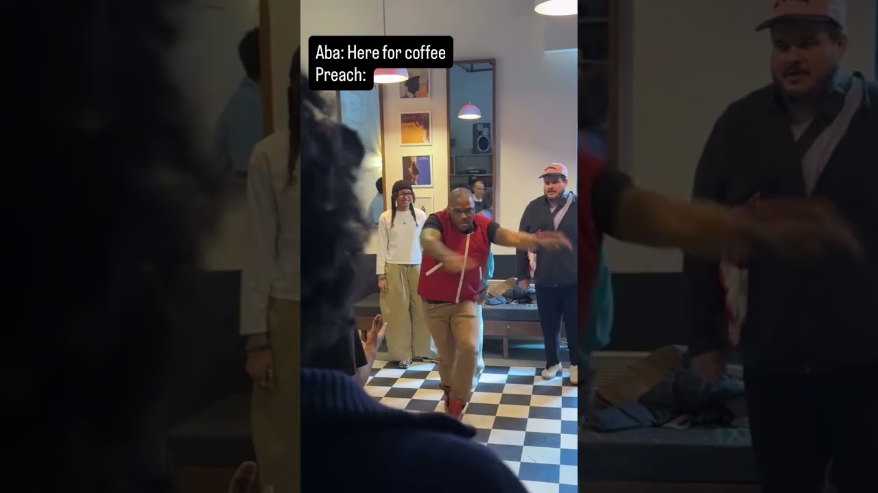 Aba was just trying to get coffee but preach had other plans.