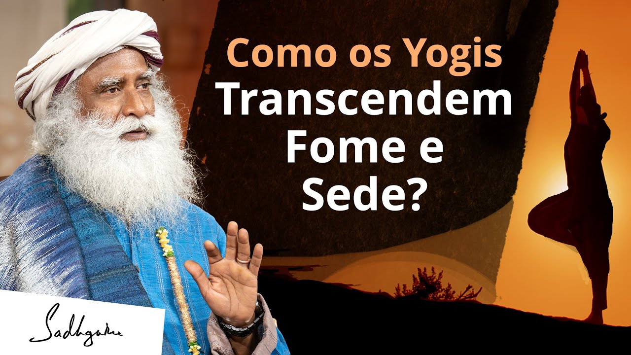 Como os Yogis Reduzem Seu Metabolismo para Transcender a Fome? | Sadhguru Português
