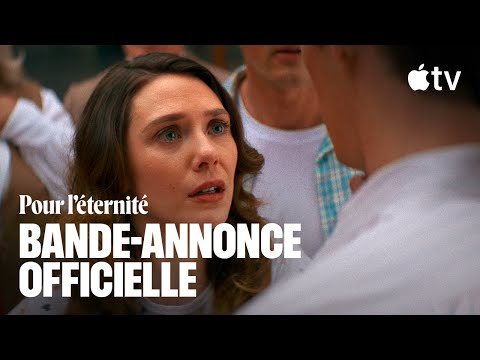 Pour l’éternité — Bande-annonce officielle | Apple TV