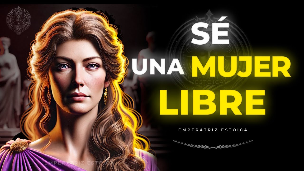 ¿HAS PERDIDO LA CONFIANZA EN TI MISMA? 12 PODEROSOS CONSEJOS | MUJER ESTOICA | ESTOICISMO FEMENINO
