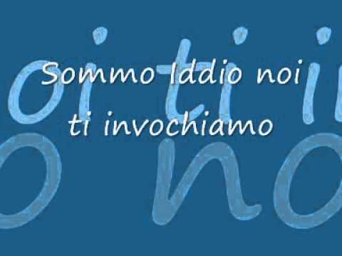 Sommo Iddio noi ti invochiamo.......2