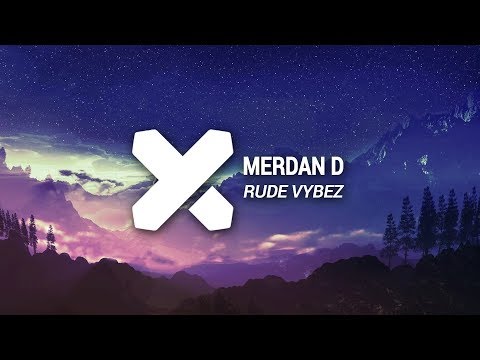 Merdan D - Rude Vybez