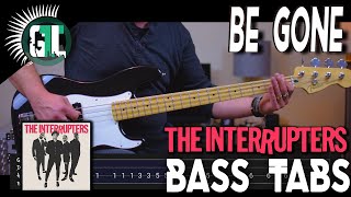 The Interrupters - Be Gone | Bass Cover With Tabs in the Video