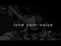 JONY Love Your Voice Slowed