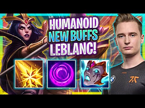 HUMANOID IS A GOD WITH LEBLANC WITH NEW BUFFS! | FNC Humanoid Plays Leblanc Mid vs Irelia! |