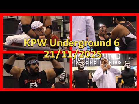 KPW Underground 6 - 21/11/2025 - FULL SHOW