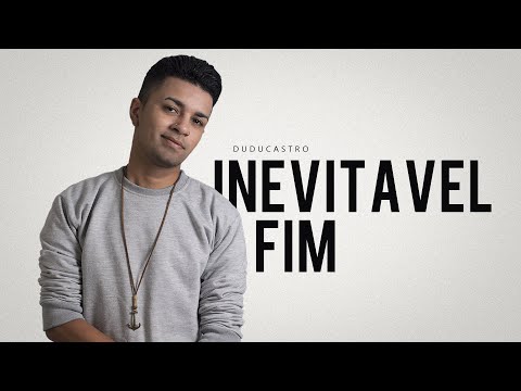 Dudu Castro - Inevitável Fim