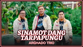 Download lagu Arghado Trio - Sinamot Dang Tarpapungu mp3 Download lagu Arghado Trio - Sinamot Dang Tarpapungu mp3