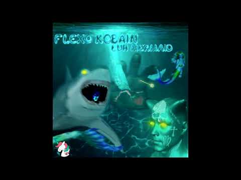 Flexo Kobain - Luh Mermaid (prod. Milanezie & Lincoln)