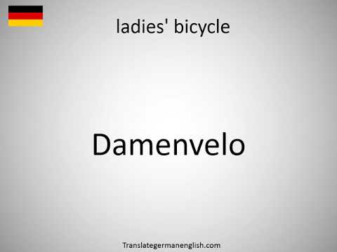 How to say ladies' bicycle in German? Damenvelo