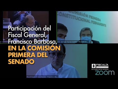 Participación del Fiscal General, Francisco Barbosa, en la Comisión Primera del Senado