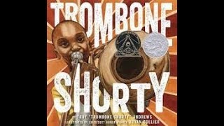 Trombone Shorty - Autobiography Picture Book