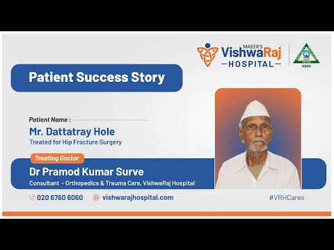 Patient Success Story | Hip Fracture Surgery | Mr Dattatray Hole | Dr Pramod Kumar Surve