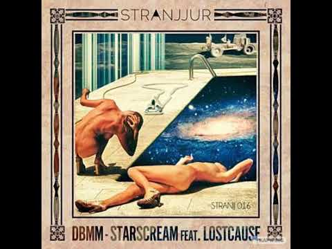 DBMM Starscream Feat. LOSTCAUSE (Original Mix)