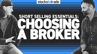 Short Selling Essentials: Choosing a Broker