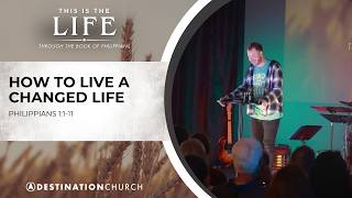A Changed Life