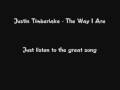 Timbaland feat. Justin Timberlake- The way I are ...