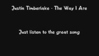 Timbaland feat. Justin Timberlake- The way I are (remix)